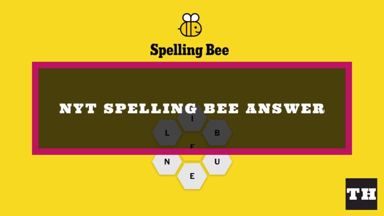 Featured Nyt Spelling Bee Answer